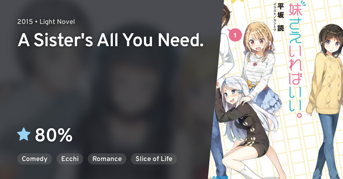 A Sister's All You Need Manga Imouto sae Ireba Ii. (A Sister's All You Need.) · AniList