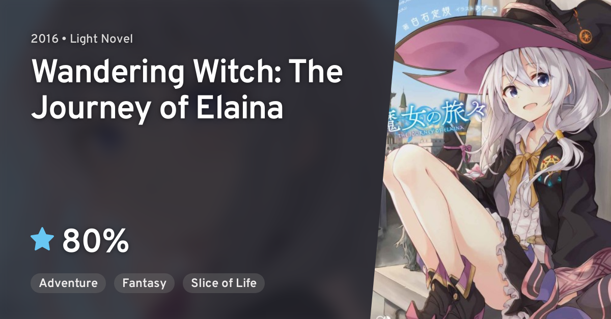 Majo no Tabitabi (Wandering Witch: The Journey of Elaina) · AniList