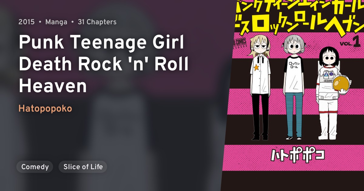 Punk Teenage Girl Death Rock 'n' Roll Heaven · AniList
