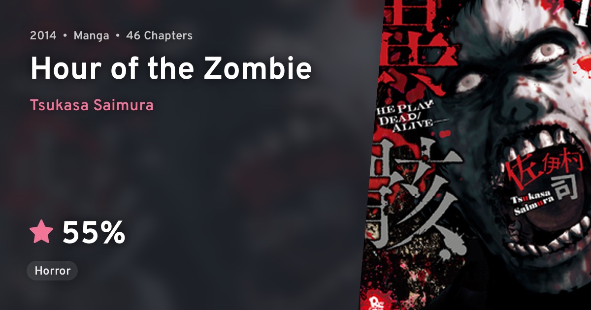 Igai The Play Dead/Alive (Hour of the Zombie) · AniList