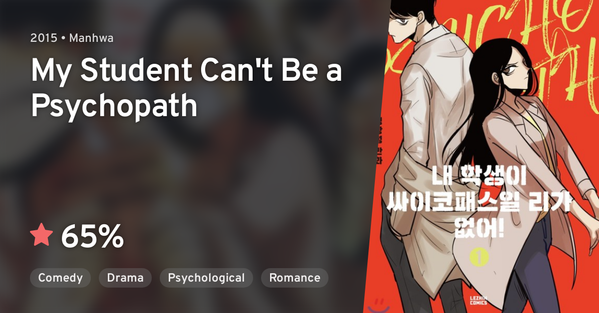 My Student Cant Be A Psychopath Nae Haksaengi Psychopath il Liga Eopseo (My Student Can't Be a