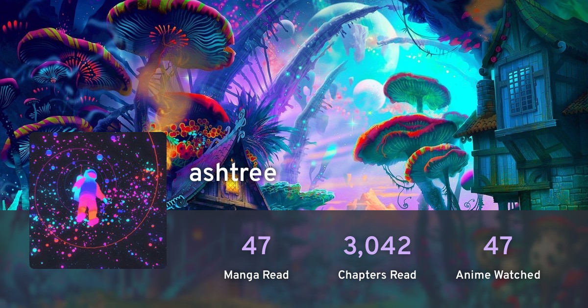 ashtree's profile · AniList