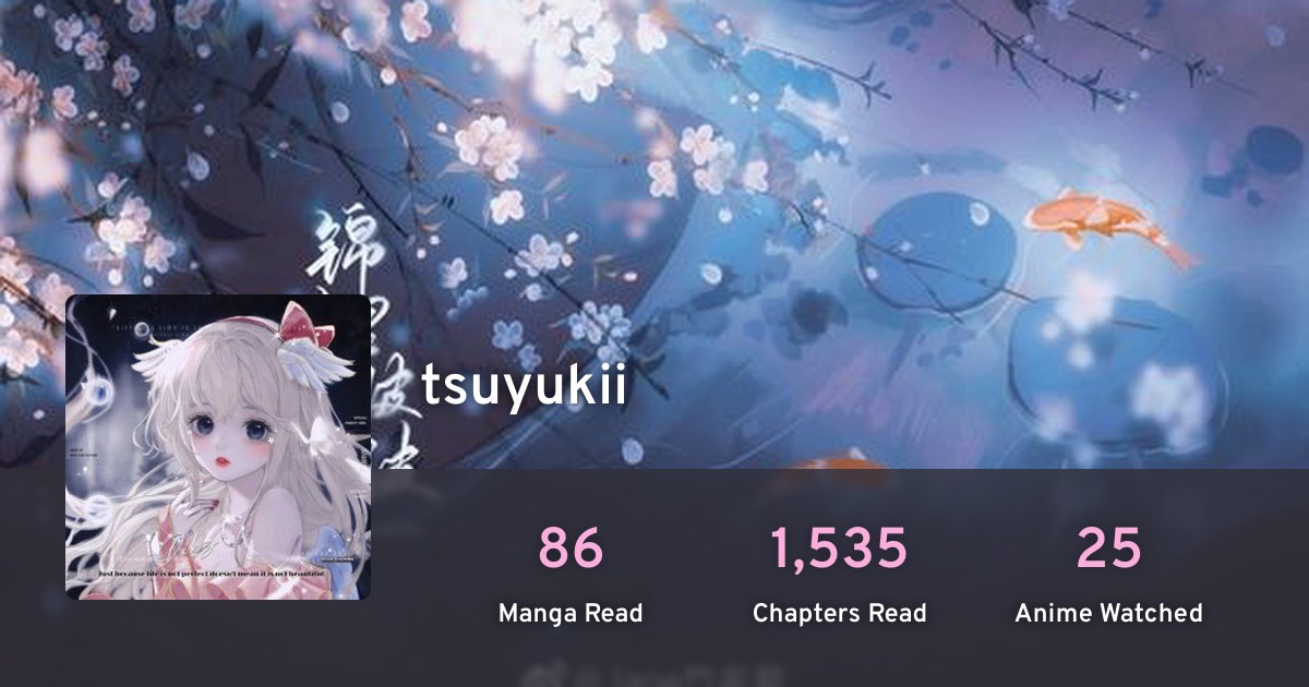 tsuyukii's profile · AniList