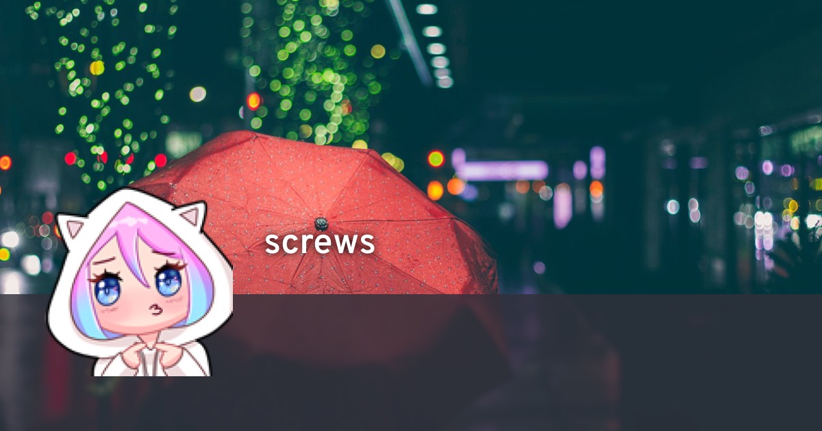 Screws s profile anilist