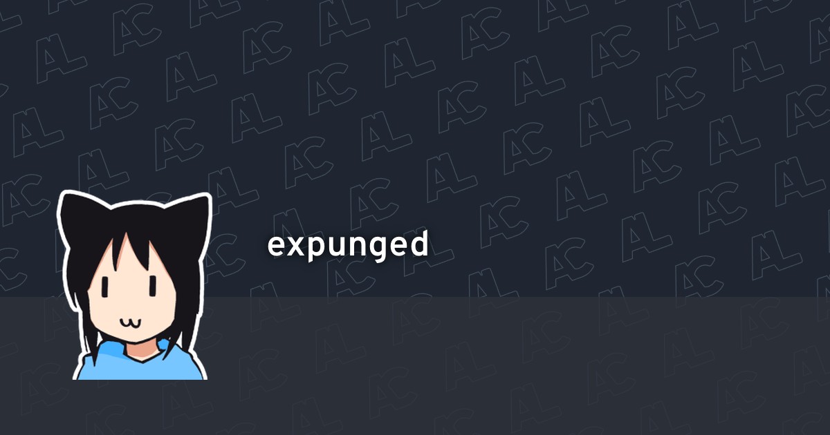 expunged's profile · AniList